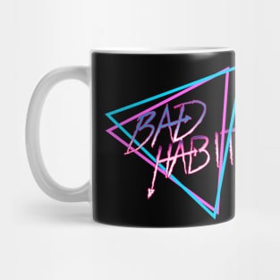 Bad Habit Mug